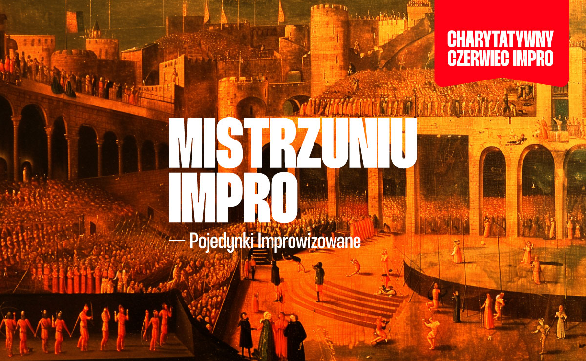 Spektakl Mistrzuniu Impro